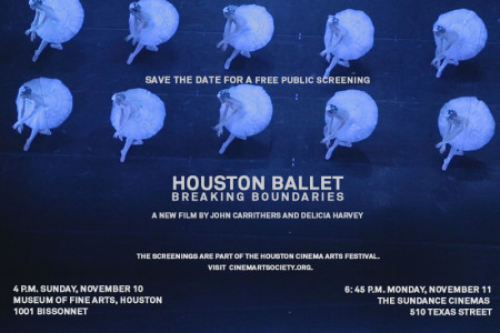 Houston Cinema Arts Festival Premieres Houston Ballet Documentary