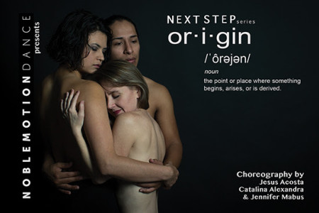 Next Step Series Presents Emerging Choreographers In Origin    