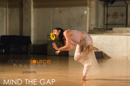 Dance Source Houston Presents Mind The Gap 9.0