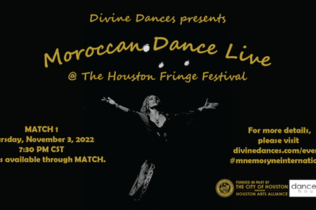 Moroccan Dance Live! Presented by Kristina Koutsoudas at Houston Fringe Festival